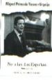 NO A LAS DOS ESPAAS: MEMORIAS POLITICAS
