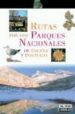 RUTAS POR LOS PARQUES NACIONALES DE ESPAA Y PORTUGAL de ALONSO, JUANJO 