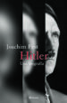 HITLER: UNA BIOGRAFIA de FEST, JOACHIM 