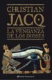 LA VENGANZA DE LOS DIOSES de JACQ, CHRISTIAN 