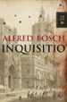 INQUISITIO de BOSCH, ALFRED 