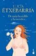 DE TODO LO VISIBLE Y LO INVISIBLE de ETXEBARRIA, LUCIA 