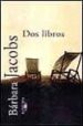 DOS LIBROS de JACOBS, BARBARA 