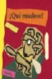 QUE MIEDOSO! de CARRER, CHIARA 
