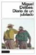 DIARIO DE UN JUBILADO de DELIBES, MIGUEL 