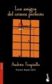 LOS AMIGOS DEL CRIMEN PERFECTO (PREMIO NADAL 2003) de TRAPIELLO, ANDRES 