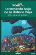 LA TREMENDA BRUJA DE LA HABANA VIEJA de ROSELL GOMEZ, JOEL FRANZ 