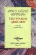 TRES NOVELAS EJEMPLARES de VAZQUEZ MONTALBAN, MANUEL 