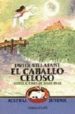 CABALLO CELOSO, EL di VILLAFAE, JAVIER 