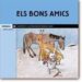 ELS BONS AMICS de SALVA, FRANCESC 