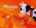 MAMAS! (ALBUMES ILUSTRADOS) de QUELOT  DURAN, TERESA 
