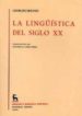 LA LINGÜISTICA DEL SIGLO XX de MOUNIN, GEORGES 