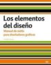 LOS ELEMENTOS DEL DISEO: MANUAL DE ESTILO PARA DISEADORES GRAFI COS di SAMARA, TIMOTHY 