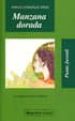 MANZANA DORADA (2 ED.) di GONZALEZ DENIZ, EMILIO 