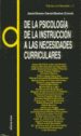 DE LA PSICOLOGIA DE LA INSTRUCCION A LAS NECESIDADES CURRICULARES di VV.AA. 