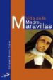 VIDA DE LA MADRE MARAVILLAS di JIMENEZ DUQUE, BALDOMERO 