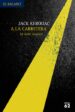 A LA CARRETERA (EL MANUSCRIT ORIGINAL) de KEROUAC, JACK 