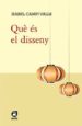 QUE ES EL DISSENY? de CAMPI I VALLS, ISABEL 