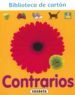 CONTRARIOS (COLECCION BIBLIOTECA DE CARTON) di VV.AA. 