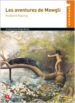 LES AVENTURES DE MOWGLI di KIPLING, RUDYARD 