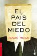 EL PAIS DEL MIEDO de ROSA, ISAAC 