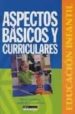 ASPECTOS BASICOS Y CURRICULARES: EDUCACION INFANTIL di VV.AA. 