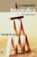 LA COMUNIDAD TERAPEUTICA Y LAS ADICCIONES di DE LEON, GEORGE 
