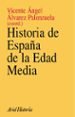 HISTORIA DE ESPAÑA DE LA EDAD MEDIA de ALVAREZ PALENZUELA, VICENTE ANGEL 