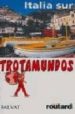 ITALIA SUR 2006 (TROTAMUNDOS) de GLOAGUEN, PHILIPPE 