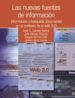 LAS NUEVAS FUENTES DE INFORMACION: INFORMACION Y BUSQUEDA DOCUMEN TAL EN EL CONTEXTO DE LA WEB 2.0 de CORDON GARCIA, JOSE ANTONIO 