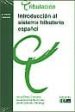 INTRODUCCION AL SISTEMA TRIBUTARIO ESPAOL, 9 ED. 2008-2009 de PEREZ, JESUS M. 