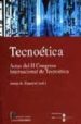 TECNOETICA: ACTAS DEL II CONGRESO INTERNACIONAL DE TECNOETICA di ESQUIROL, JOSEP M. 