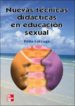 NUEVAS TECNICAS DIDACTICAS EN EDUCACION SEXUAL de LOIZAGA LATORRE, FELIX 