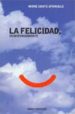 LA FELICIDAD, DESESPERADAMENTE de COMTE-SPONVILLE, ANDRE 