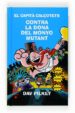 EL CAPITA CALOTETS CONTRA LA DONA DEL MONYO MUTANT de PILKEY, DAV 