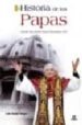 HISTORIA DE LOS PAPAS: DESDE SAN PEDRO HASTA BENEDICTO XVI de MELGAR, LUIS TOMAS 