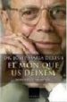 EL MON QUE US DEIXEM: MEMORIES D UN METGE de DEXEUS, JOSEP MARIA 