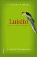 LUISITO. UNA HISTORIA D AMOR de TAMARO, SUSANNA 