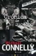 CRONICA DE SUCESOS de CONNELLY, MICHAEL 