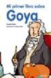 MI PRIMER LIBRO SOBRE GOYA de MARIAS, FERNANDO 