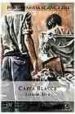 CARTA BLANCA (PREMIO PRIMAVERA DE NOVELA 2004) de SILVA, LORENZO 