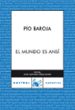 EL MUNDO ES ANSI de BAROJA, PIO 