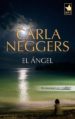 EL ANGEL di NEGGERS, CARLA 