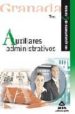 AUXILIARES ADMINISTRATIVOS DEL AYUNTAMIENTO DE GRANADA. TEST di VV.AA. 