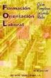 FORMACION ORIENTACION LABORAL : CICLOS FORMATIVOS DE GRADO MEDIO de SANTOS DURAN, JOSE LUIS 