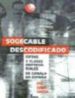 SOGECABLE DESCODIFICADO: CIFRAS Y CLAVES EMPRESARIALES DE CANAL + EN ESPAA de ALONSO GONZALEZ, FIDEL 