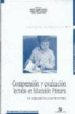 COMPRENSION Y EVALUACION LECTORAS EN EDUCACION PRIMARIA: UN ACERC AMIENTO CONSTRUCTIVISTA de CALERO GUISADO, ANDRES  CALERO PEREZ, ESTHER  PEREZ GONZALEZ, RAQUEL 