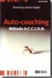 AUTO-COACHING: METODO A.C.C.I.O.N. de GALAN, FRANCISCO JAVIER 