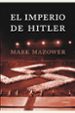 EL IMPERIO DE HITLER de MAZOWER, MARK 