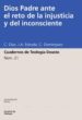 DIOS PADRE ANTE EL RETO DE LA INJUSTICIA Y DEL INCONSCIENTE (CUAD ERNOS DE TEOLOGIA DEUSTO, 21) de DIAZ, C.  ESTRADA, JUAN ANTONIO  DOMINGUEZ, CARLOS 